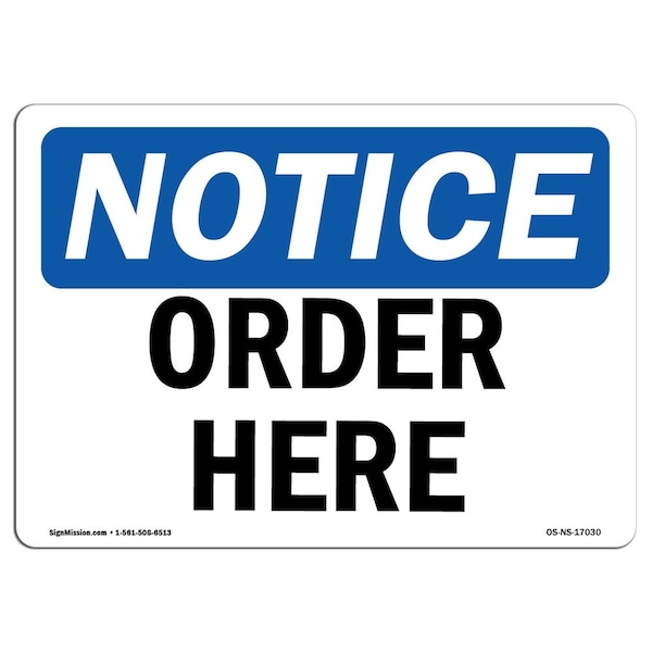 Safety Sign, OSHA Notice, 3.5" Height, Order Here Sign, Landscape, 10PK